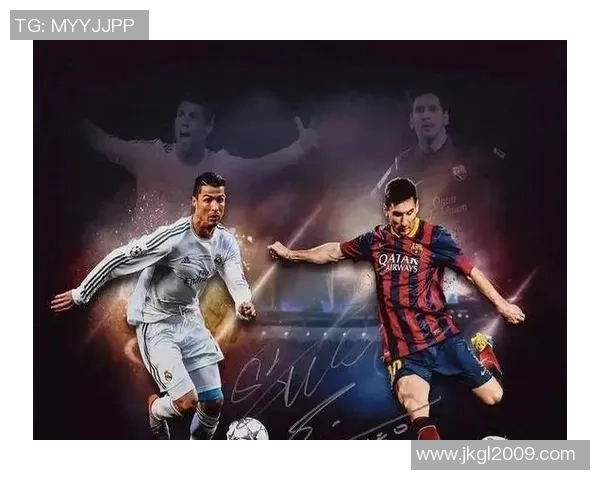 梅西C罗谁才是当代足球的真正王者解析与对比